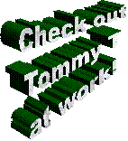 Check out
Tommy T
at work!